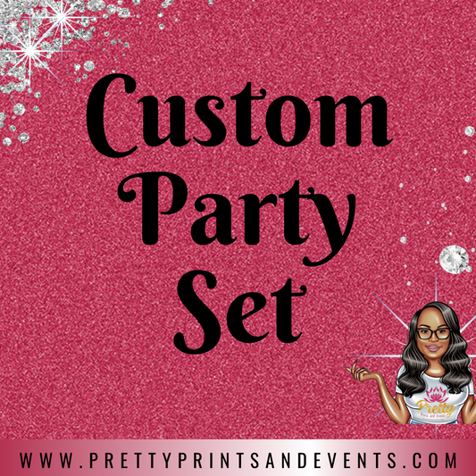 Custom Party Set